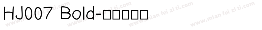 HJ007 Bold字体转换